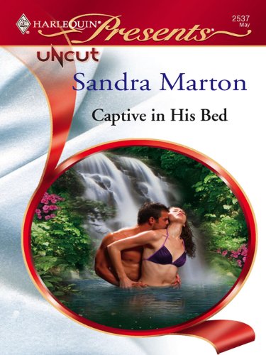 Captive In His Bed (Knight Brothers Book 2) by Sandra Marton