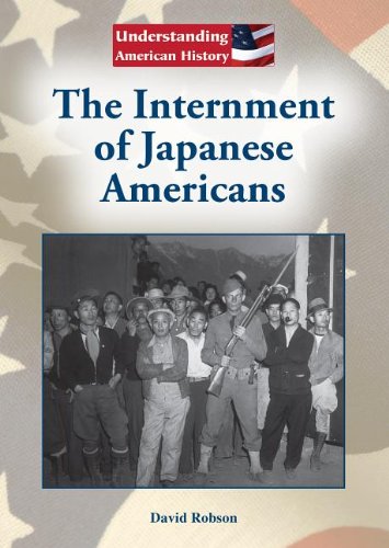 The internment of Japanese Americans by David Robson