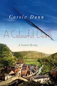A Colourful Death: A Cornish Mystery