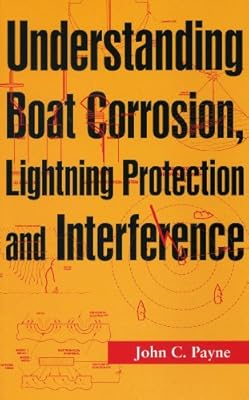 Understanding Boat Corrosion, Lightning Protection And Interference