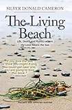 Silver Donald Cameron, "The Living Beach: Life, Death and Politics where the Land Meets the Sea" (Red Deer Press, 2014)
