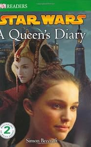 DK Readers: Star Wars: A Queen's Diary (DK Reader - Level 2)
