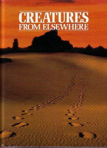 Creatures from Elsewhere: Weird Animals That No-One Can Explain (The Unexplained) by Peter Brookesmith