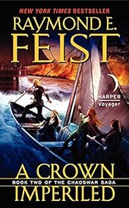 A Crown Imperiled: Book Two of the Chaoswar Saga