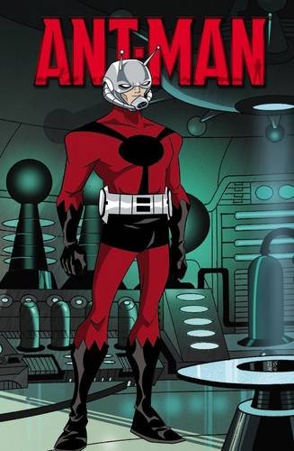 Marvel Universe Ant-Man by Marvel Comics