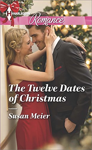 The Twelve Dates of Christmas (Harlequin Romance) by Susan Meier