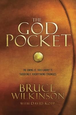The God Pocket: He Owns It, You Carry It: Suddenly, Everything Changes