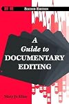 A Guide to Documentary Editing by Mary-Jo Kline (1998-01-13)