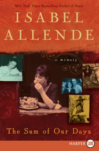 The Sum of Our Days LP: A Memoir by Isabel Allende