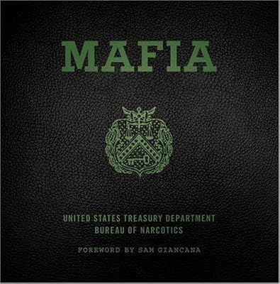 Mafia: The Government's Secret File on Organized Crime