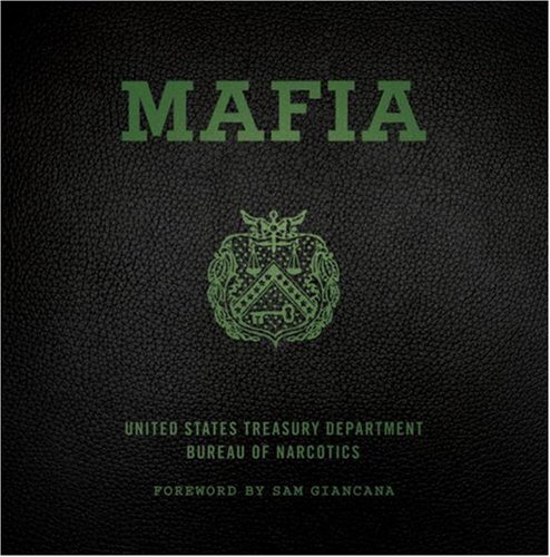 Mafia: The Government's Secret File on Organized Crime by none