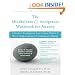 The Mindfulness and Acceptance Workbook for Anxiety: A Guide to Breaking Free from Anxiety, Phobias, and Worry Using Acceptance and Commitment Therapy by John P. Forsyth