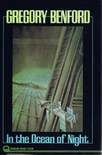 In the Ocean of Night by Gregory Benford