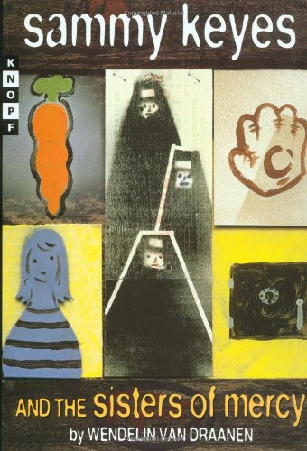 Sammy Keyes and the Sisters of Mercy by Wendelin Van Draanen