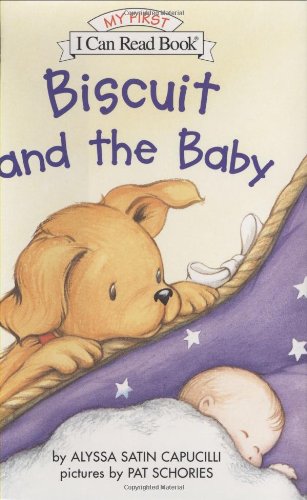 Biscuit and the Baby (My First I Can Read) by Alyssa Satin Capucilli