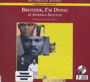 Brother, I'm dying