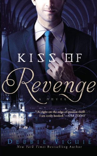 Kiss of Revenge: A Novel by Debbie Viguie