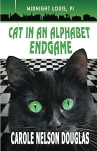 Cat in an Alphabet Endgame: A Midnight Louie Mystery