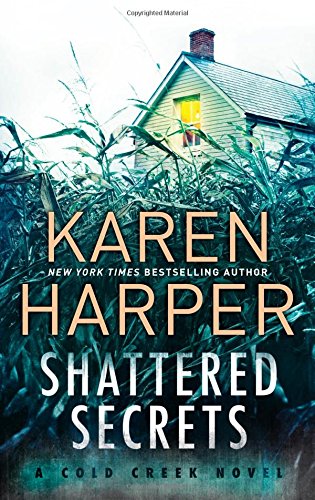 Shattered Secrets by Karen Harper