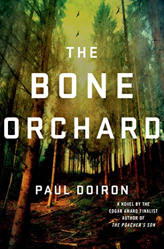 The Bone Orchard: A Novel by Paul Doiron