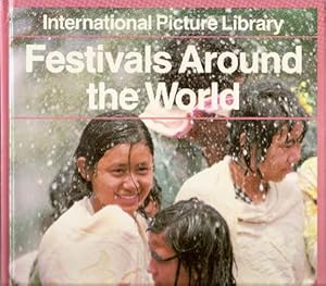 Festivals Around the World (International Picture Library)