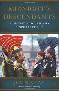 Midnight's Descendants: A History of South Asia since Partition