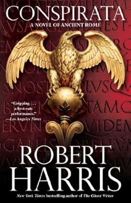 Conspirata: A Novel of Ancient Rome