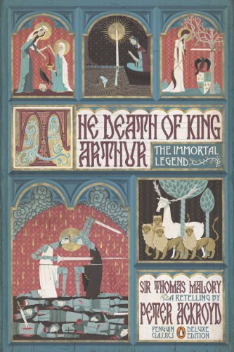 The Death of King Arthur: The Immortal Legend by Peter Ackroyd