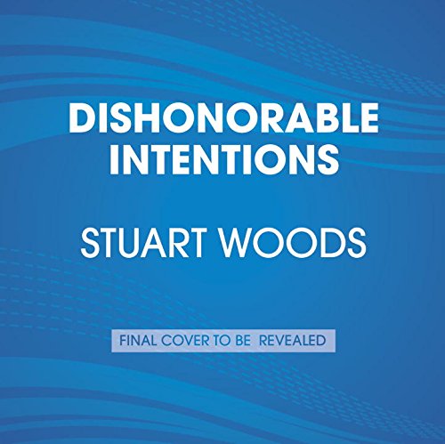Dishonorable Intentions by Stuart Woods