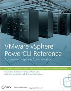 VMware vSphere PowerCLI Reference: Automating vSphere Administration by Luc Dekens