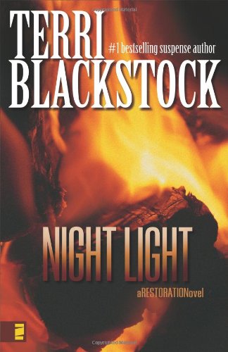 Night Light (Restoration Series #2) by Terri Blackstock
