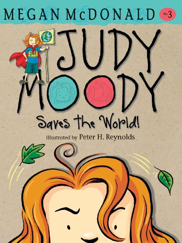 Judy Moody Saves the World! by Megan McDonald