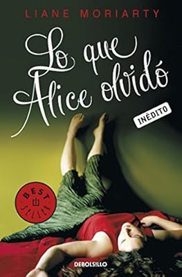 Lo que Alice olvid&oacute;
