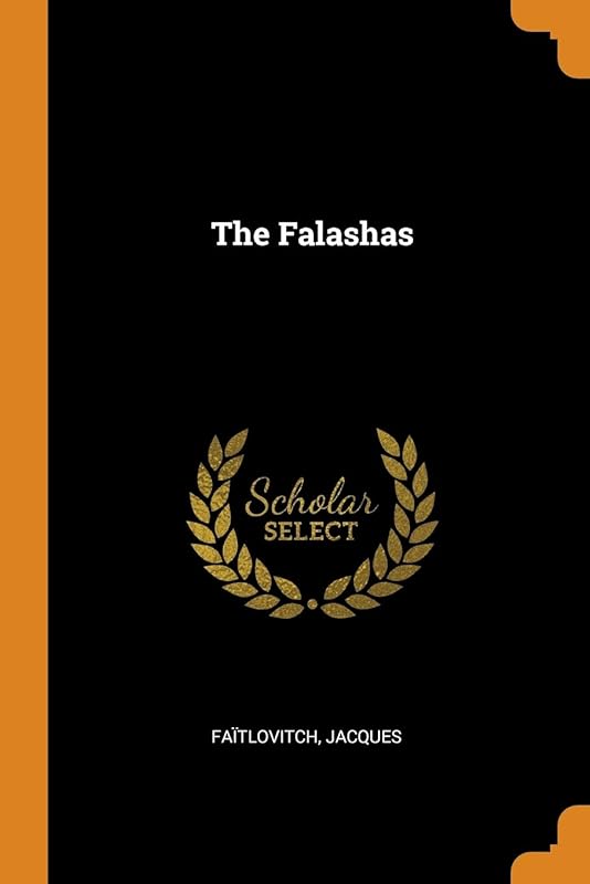 The Falashas by Fa&iuml;tlovitch Jacques