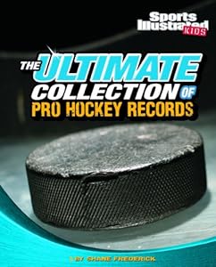 The Ultimate Collection of Pro Hockey Records