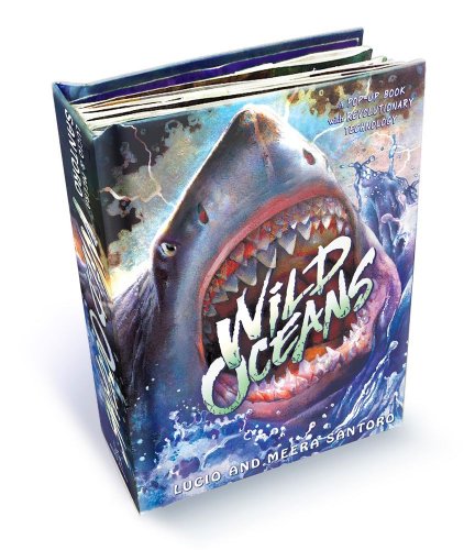 Wild Oceans: A Pop-up Book with Revolutionary Technology by Lucio Santoro