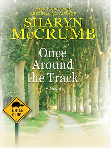Once Around the Track by Sharyn McCrumb
