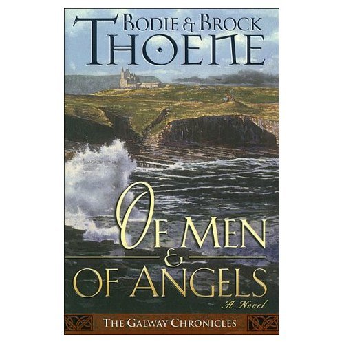 Of Men and of Angels (Galway Chronicles Book 2) by Bodie Thoene