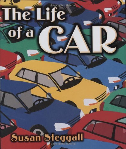 Life of a Car by Susan Steggall