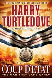 Coup d'Etat: The War That Came Early, Book Four