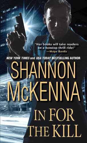 In For the Kill by Shannon Mckenna