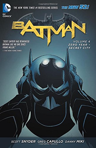 Batman Vol. 4: Zero Year-Secret City by Scott Snyder