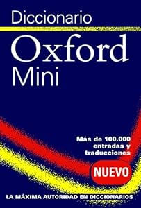 Diccionario Oxford Mini: Oxford Spanish Minidictionary