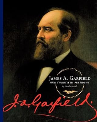 James A. Garfield: Our Twentieth President