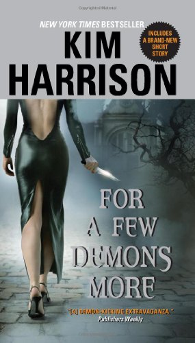 For a Few Demons More by Kim Harrison