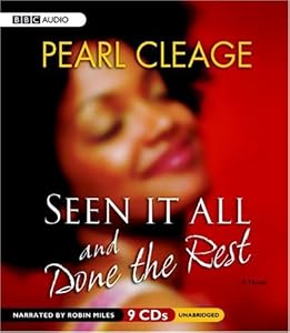 Seen It All and Done the Rest by Pearl Cleage
