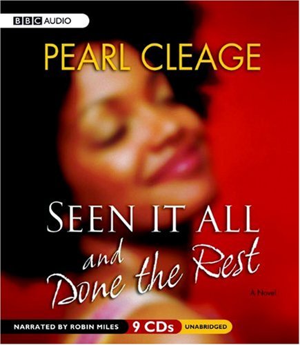 Seen It All and Done the Rest by Pearl Cleage