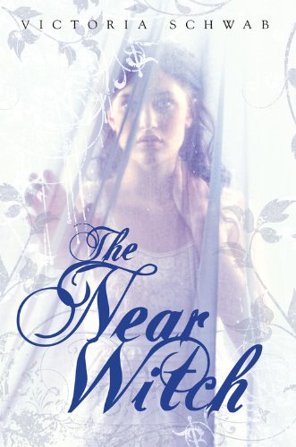 The Near Witch by Victoria Schwab