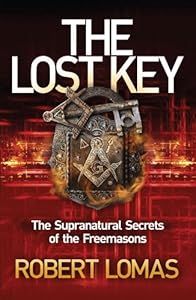 The Lost Key: The Supranatural Secrets of the Freemasons