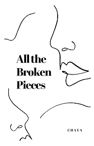 All the Broken Pieces by Chaya Nemiccolo